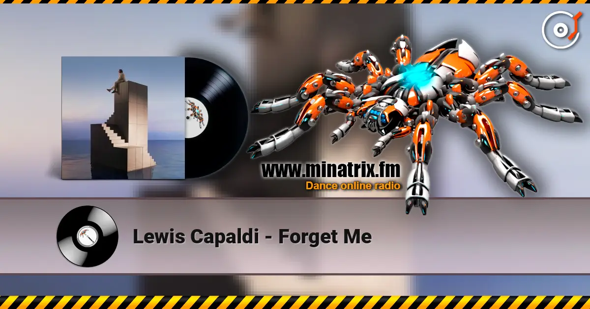 Lewis Capaldi - Forget Me escuchar online en alta calidad | Minatrix.FM
