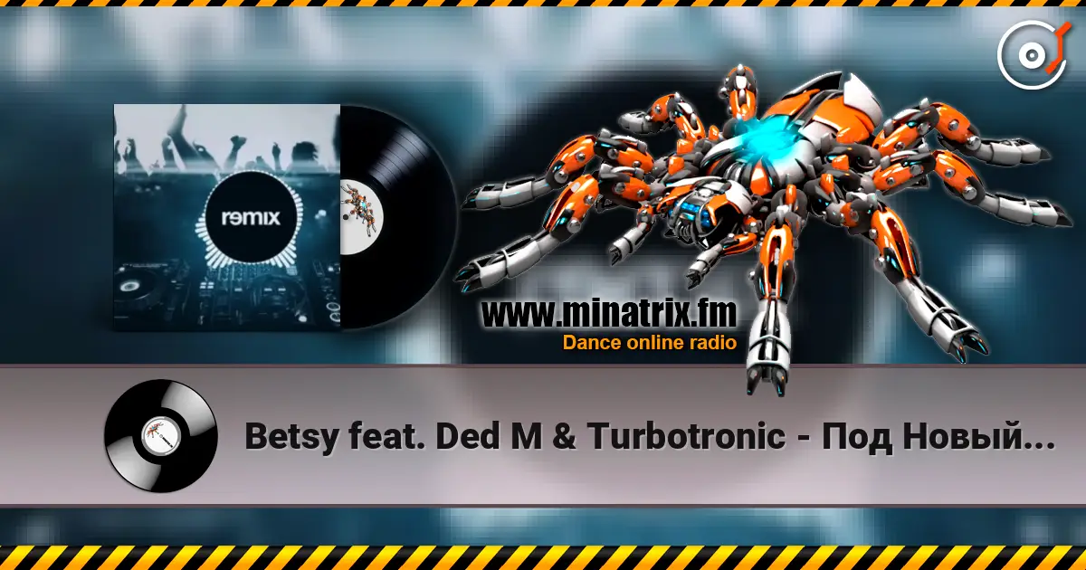 Betsy feat. Ded M & Turbotronic - Под Новый Год (Alex Botcher Blend) escuchar online en alta calidad | Minatrix.FM