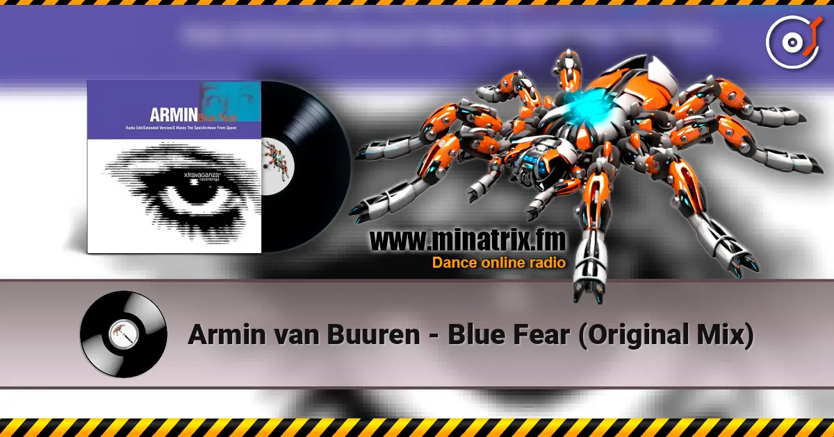 Armin van Buuren - Blue Fear (Original Mix) escuchar online en alta calidad | Minatrix.FM