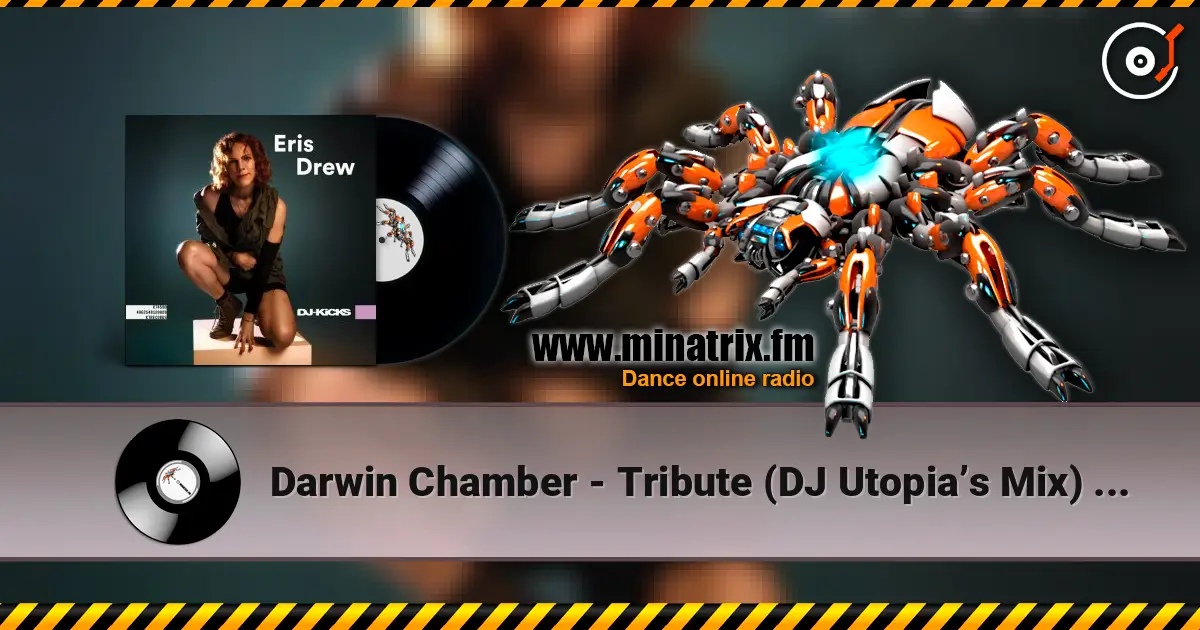 Darwin Chamber - Tribute (DJ Utopia’s Mix) (Mixed) listen online in high quality | Minatrix.FM