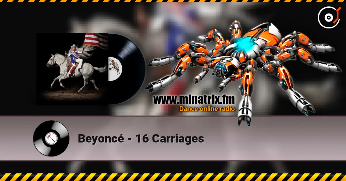 Beyoncé - 16 Carriages escuchar online en alta calidad | Minatrix.FM