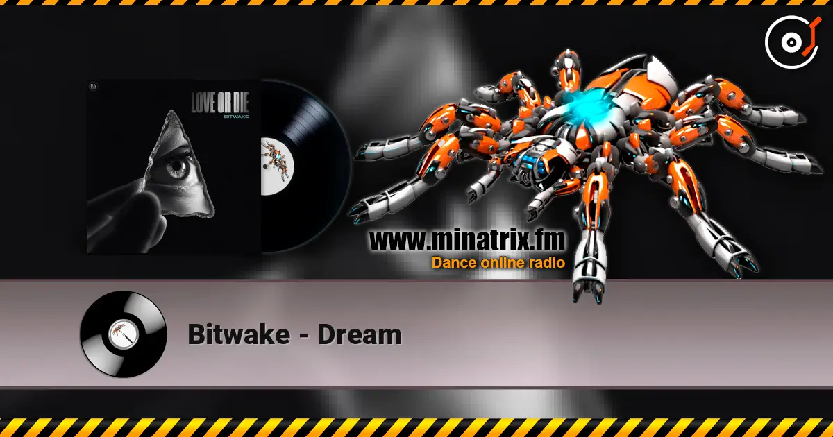 Bitwake - Dream escuchar online en alta calidad | Minatrix.FM