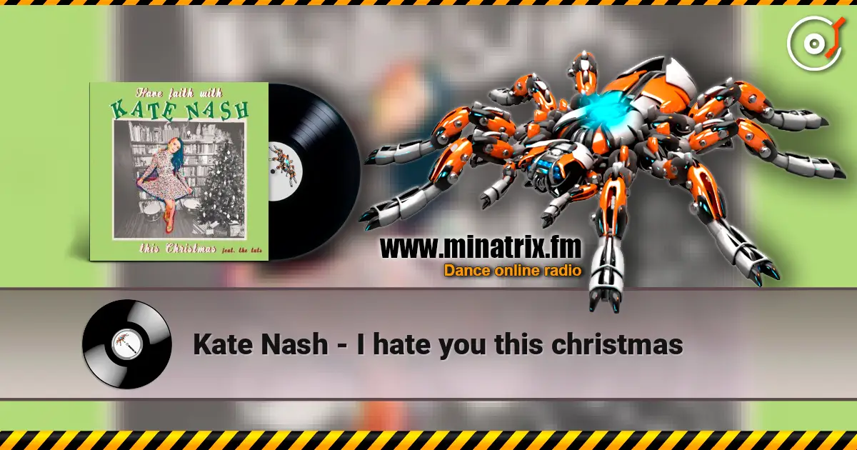 Kate Nash - I hate you this christmas escuchar online en alta calidad | Minatrix.FM