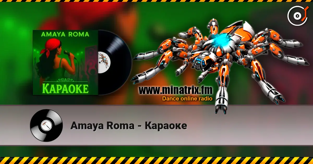 Amaya Roma - Караоке escuchar online en alta calidad | Minatrix.FM