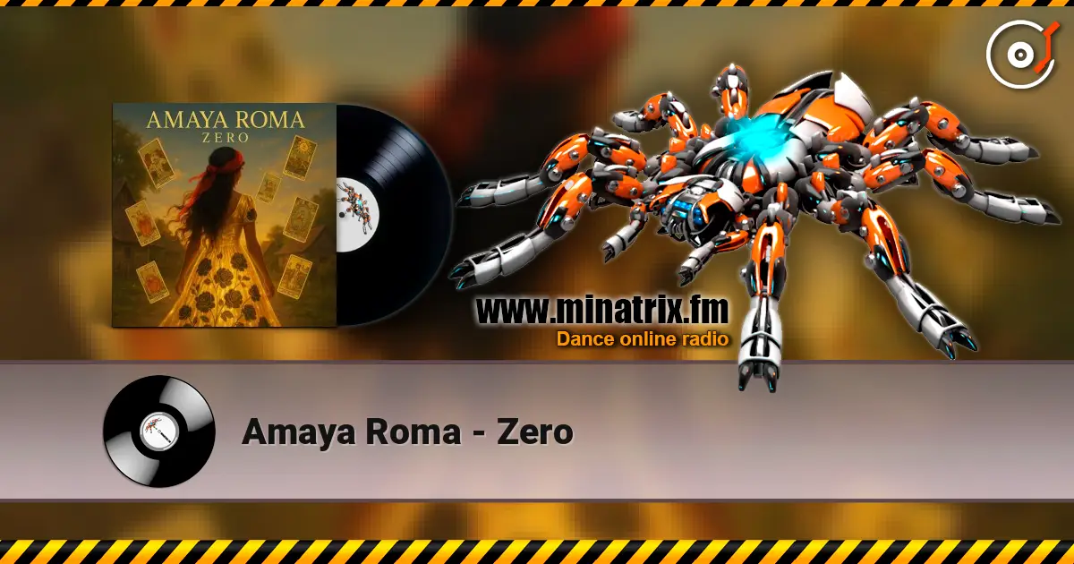 Amaya Roma - Zero escuchar online en alta calidad | Minatrix.FM