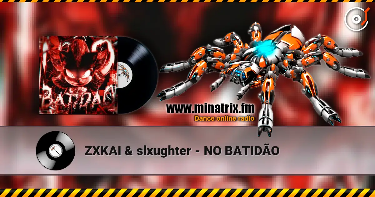 ZXKAI & slxughter - NO BATIDÃO escuchar online en alta calidad | Minatrix.FM