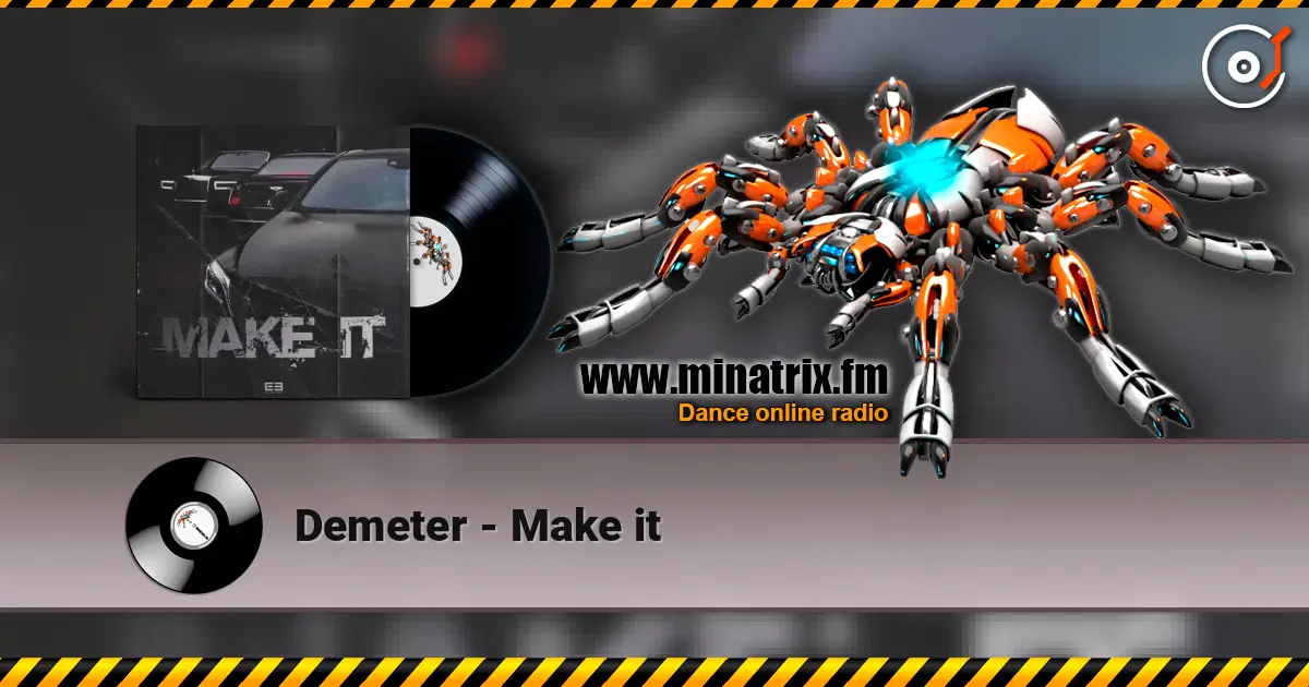 Demeter - Make it listen online in high quality | Minatrix.FM