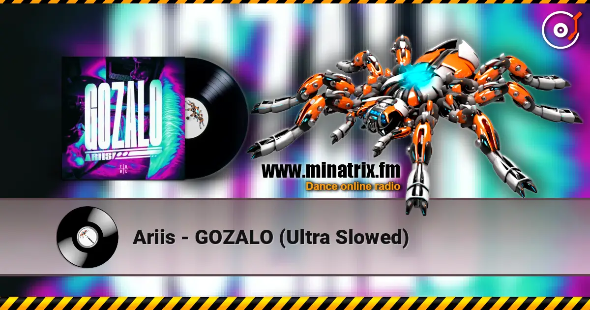 Ariis - GOZALO (Ultra Slowed) escuchar online en alta calidad | Minatrix.FM
