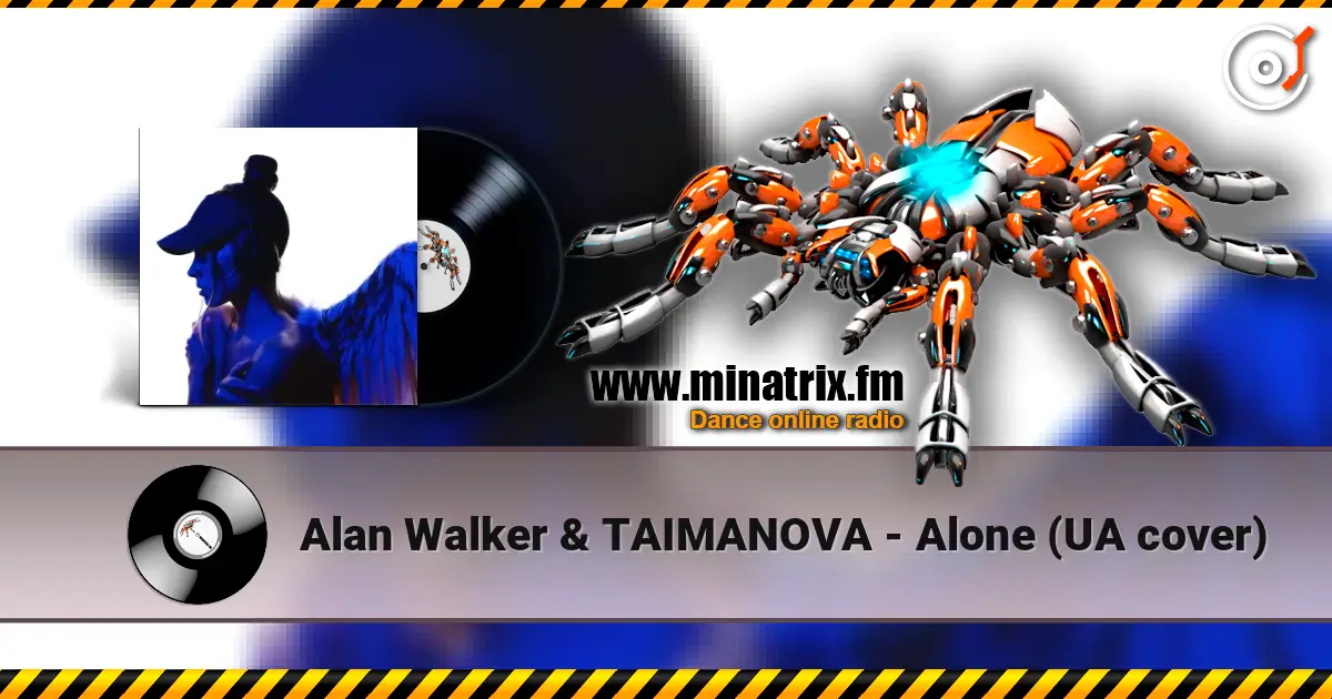 Alan Walker & TAIMANOVA - Alone (UA cover) listen online in high quality | Minatrix.FM