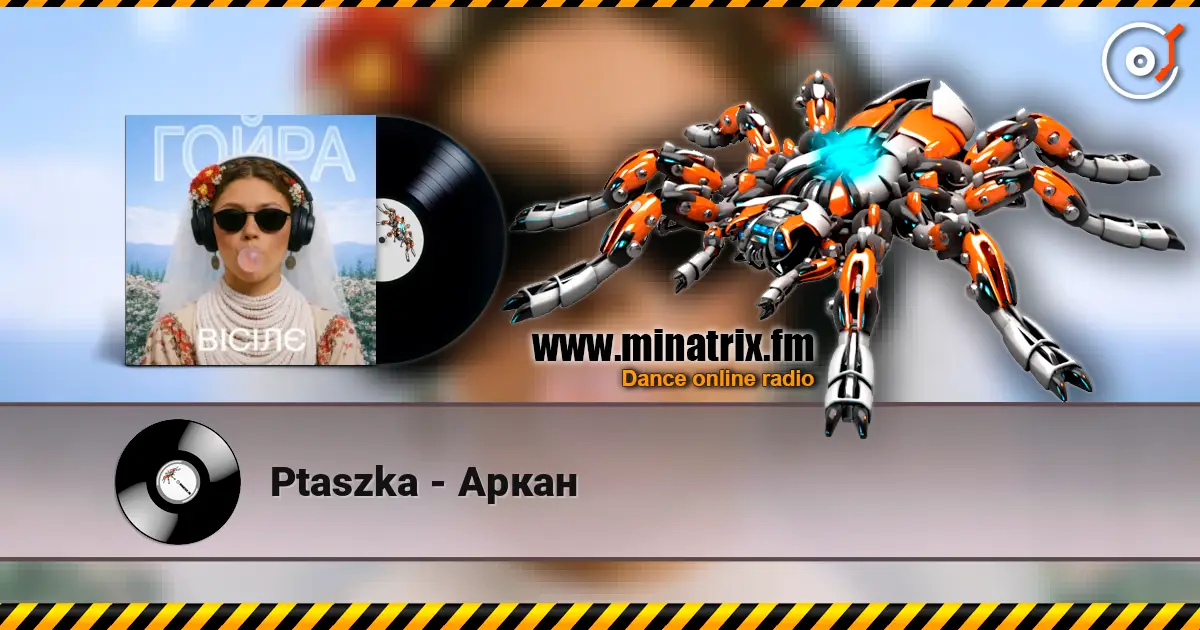 Ptaszka - Аркан escuchar online en alta calidad | Minatrix.FM
