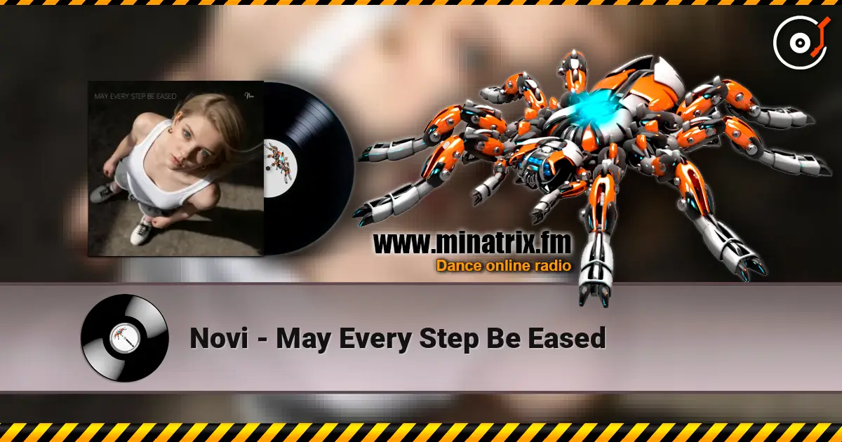 Novi - May Every Step Be Eased escuchar online en alta calidad | Minatrix.FM