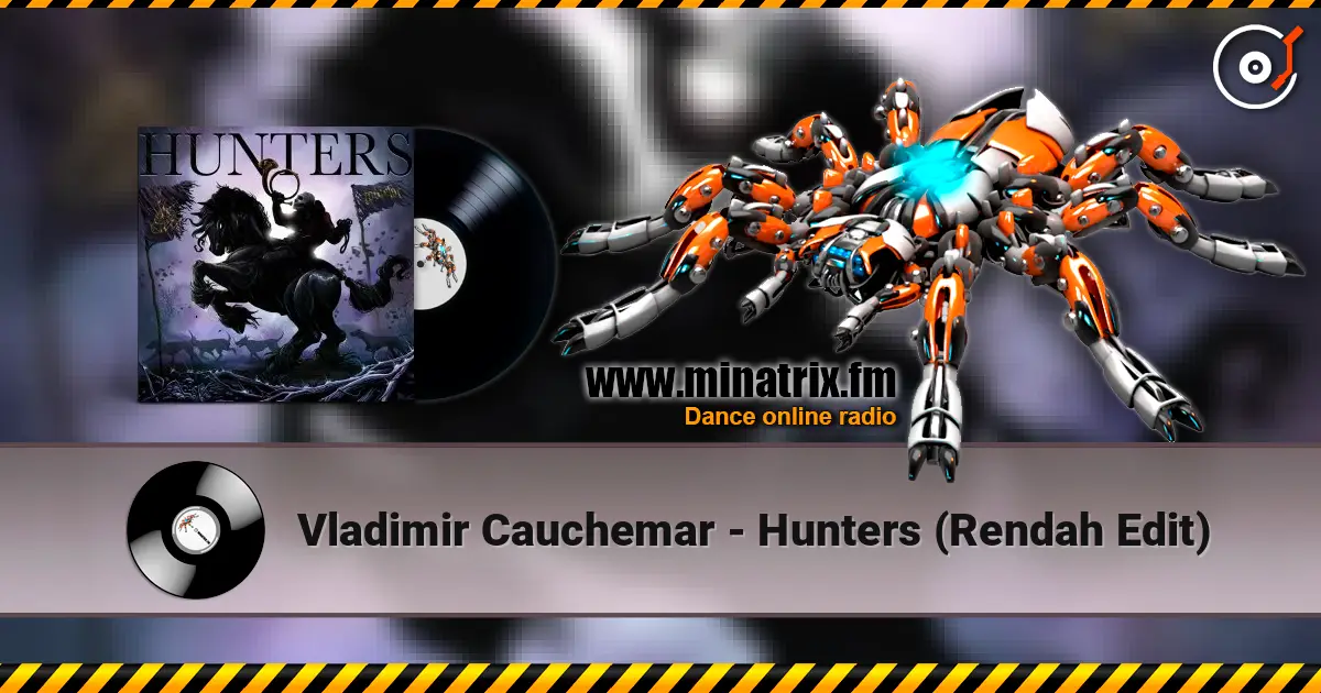 Vladimir Cauchemar - Hunters (Rendah Edit) escuchar online en alta calidad | Minatrix.FM