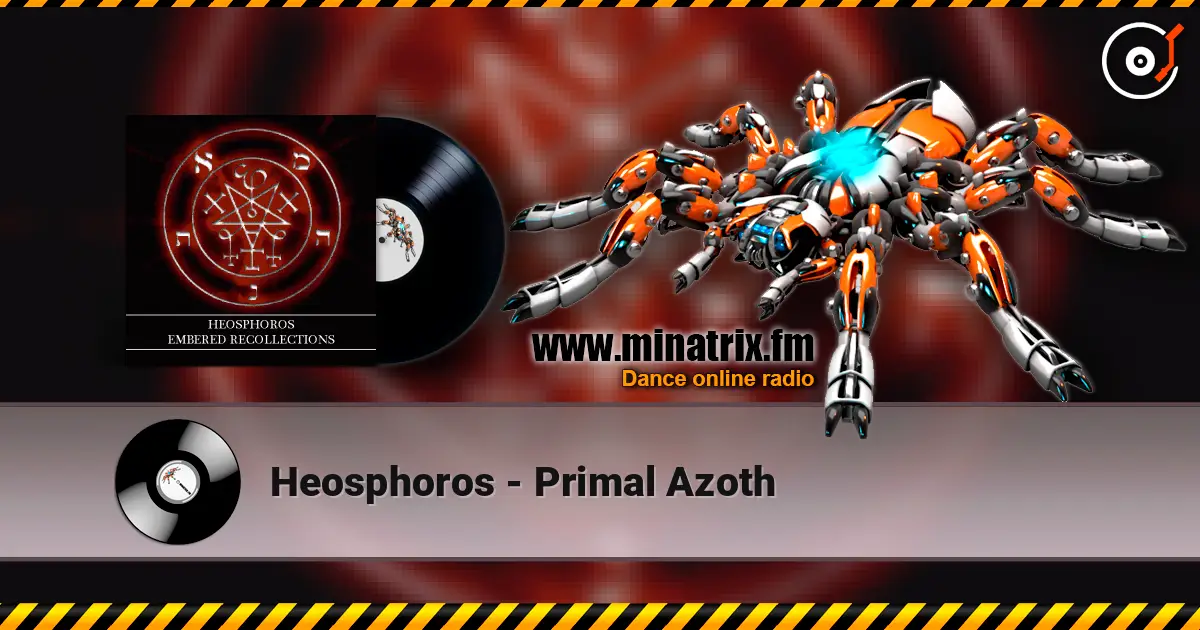Heosphoros - Primal Azoth escuchar online en alta calidad | Minatrix.FM
