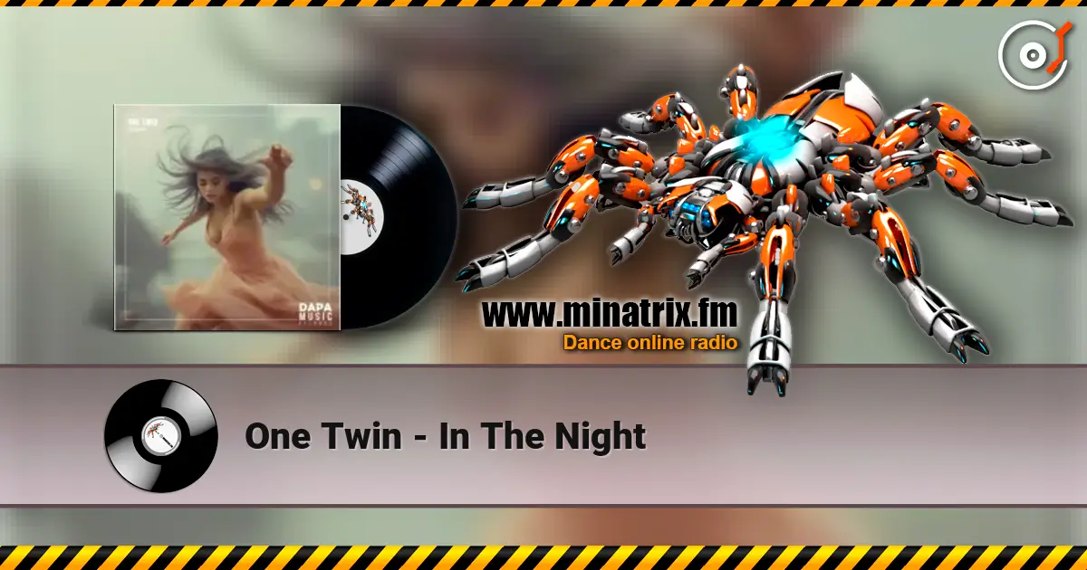 One Twin - In The Night escuchar online en alta calidad | Minatrix.FM