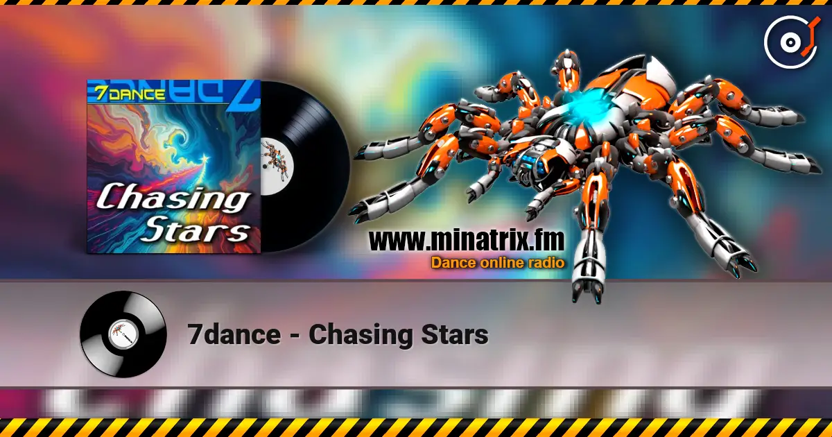 7dance - Chasing Stars listen online in high quality | Minatrix.FM