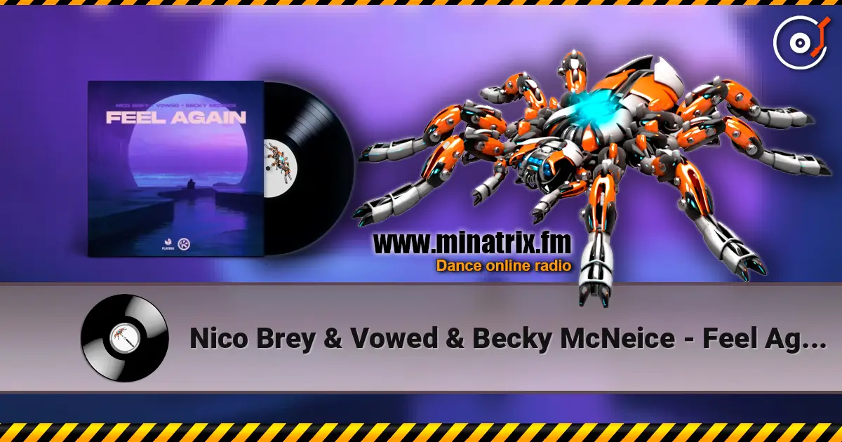 Nico Brey & Vowed & Becky McNeice - Feel Again слухати онлайн у високій якості | Minatrix.FM