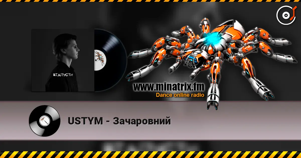 USTYM - Зачаровний escuchar online en alta calidad | Minatrix.FM