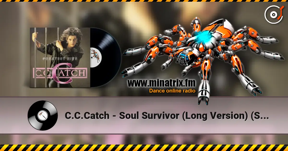 C.C.Catch - Soul Survivor (Long Version) (Survivor Mix) escuchar online en alta calidad | Minatrix.FM