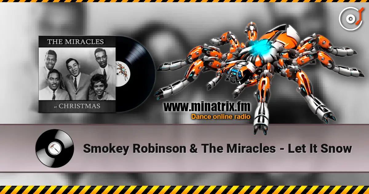 Smokey Robinson & The Miracles - Let It Snow listen online in high quality | Minatrix.FM