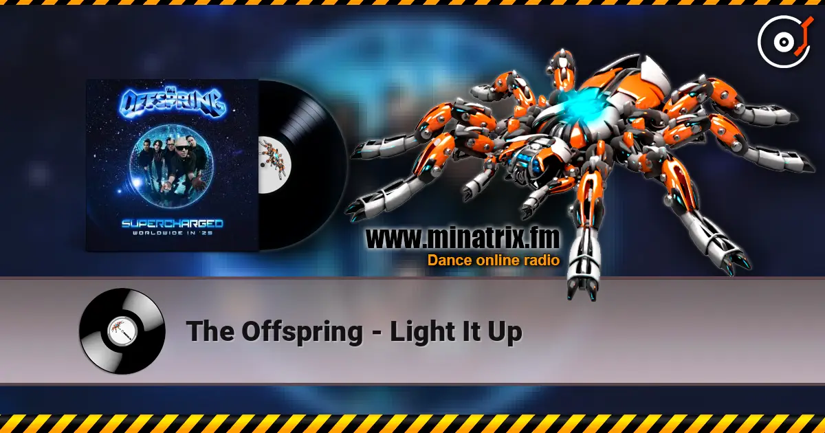 The Offspring - Light It Up escuchar online en alta calidad | Minatrix.FM