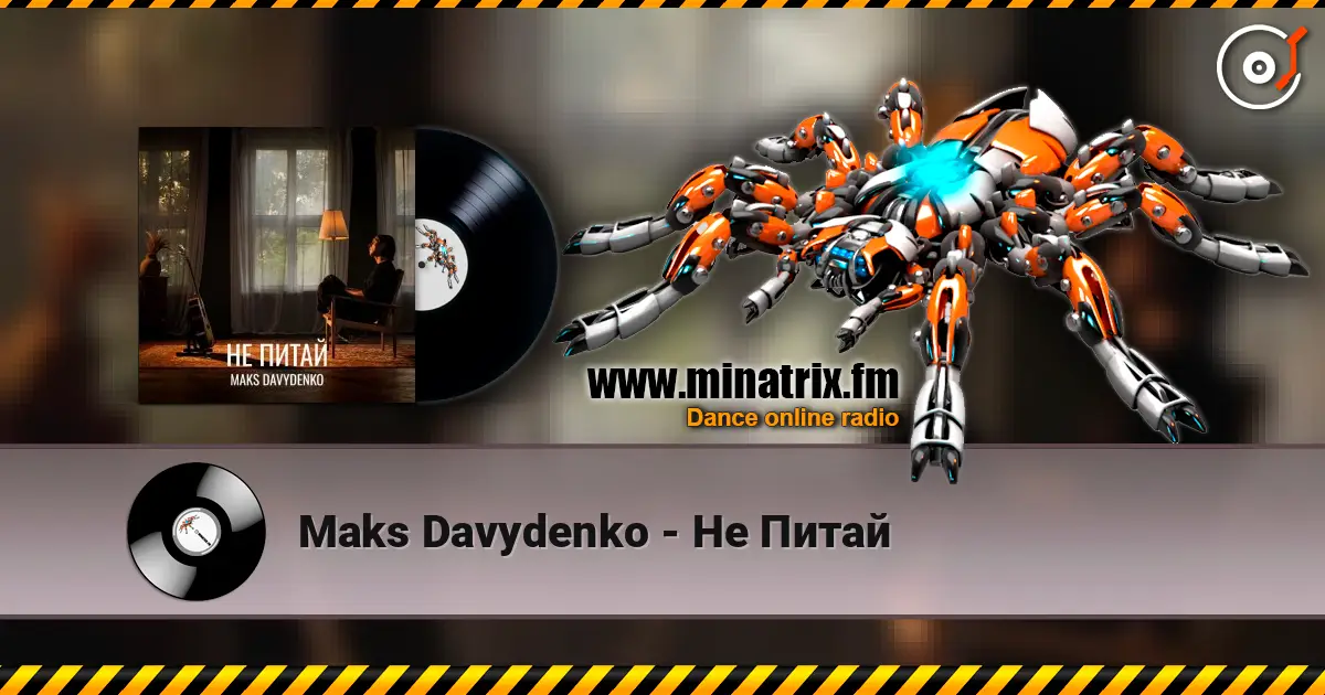 Maks Davydenko - Не Питай escuchar online en alta calidad | Minatrix.FM