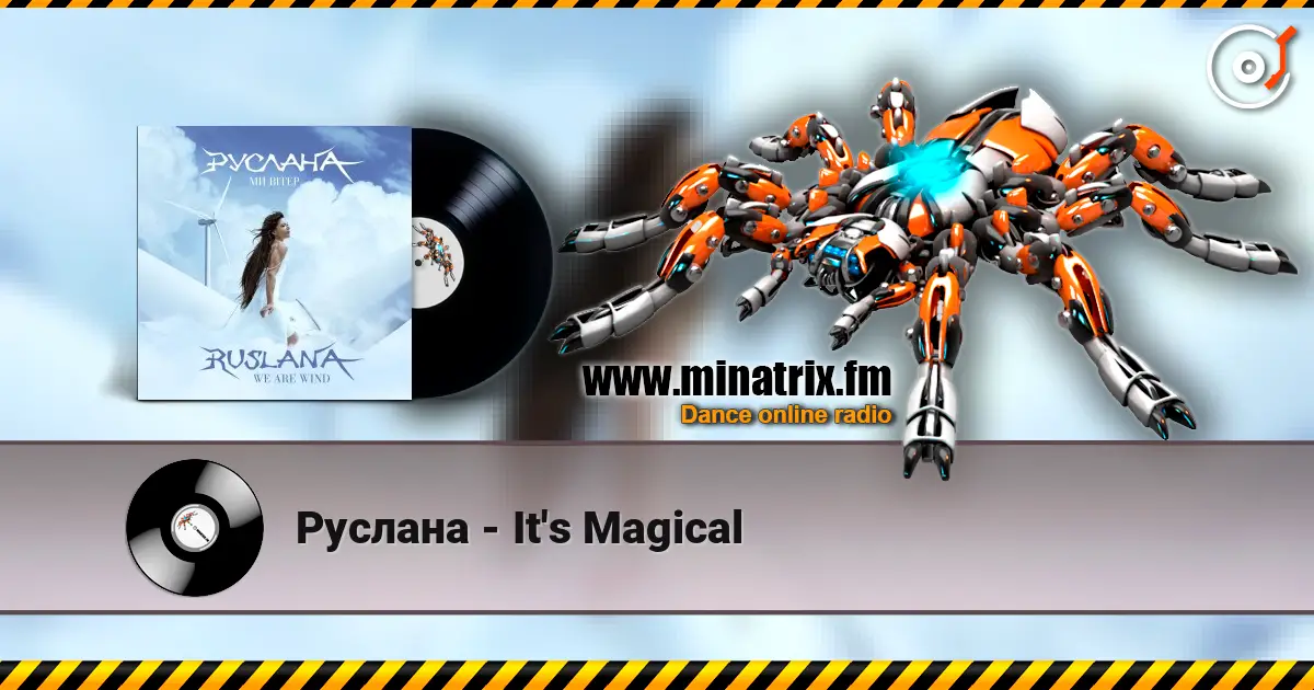 Руслана - It's Magical escuchar online en alta calidad | Minatrix.FM