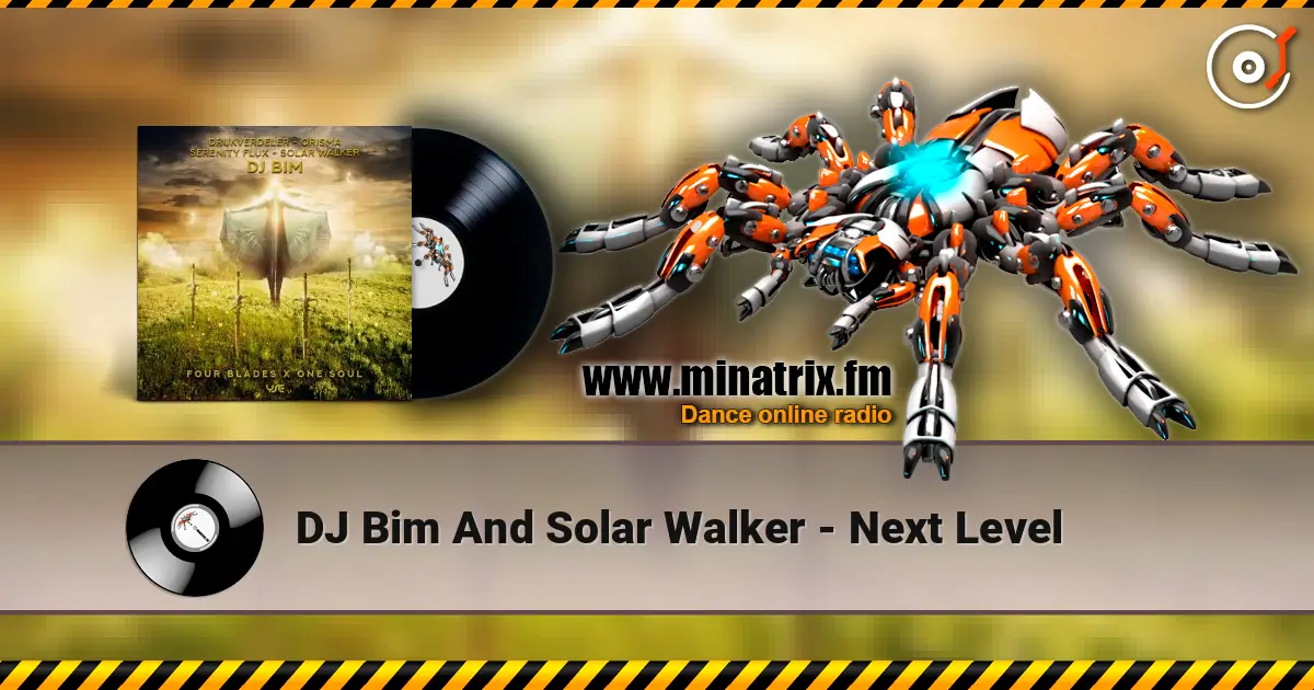 DJ Bim And Solar Walker - Next Level listen online in high quality | Minatrix.FM