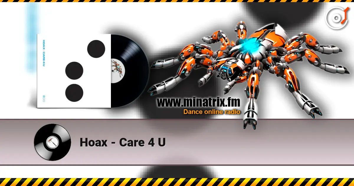 Hoax - Care 4 U слухати онлайн у високій якості | Minatrix.FM