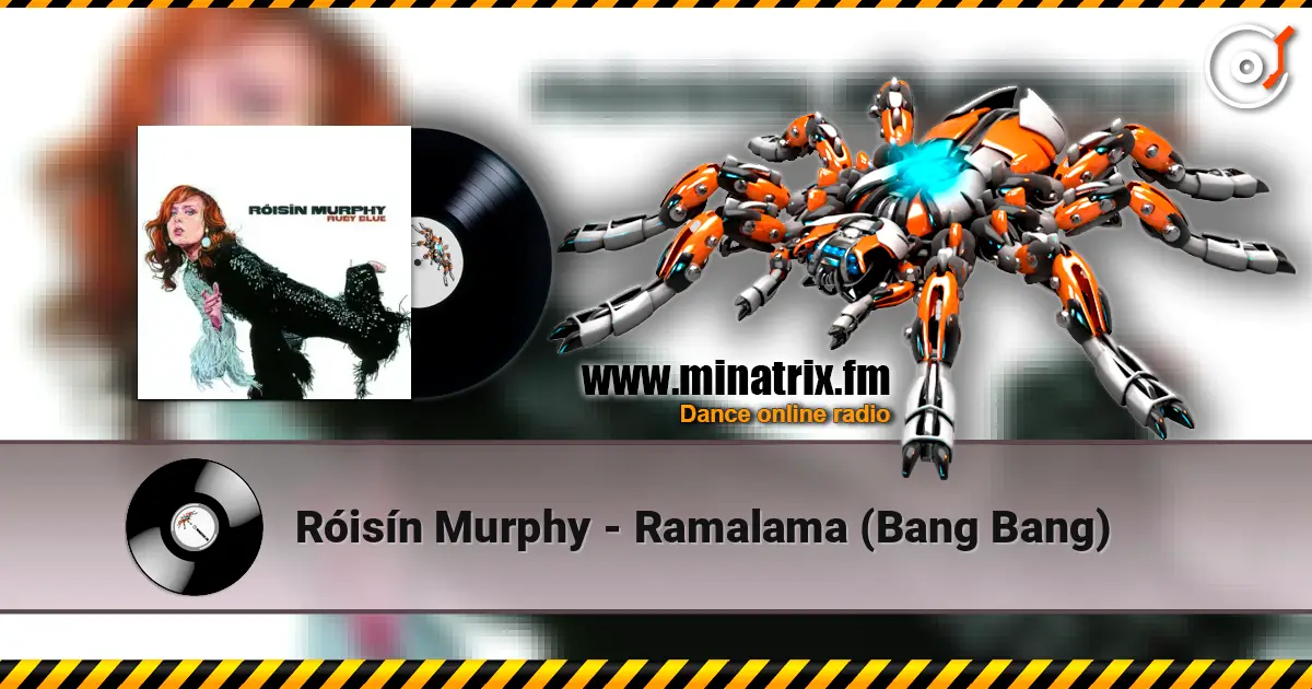 Róisín Murphy - Ramalama (Bang Bang) escuchar online en alta calidad | Minatrix.FM