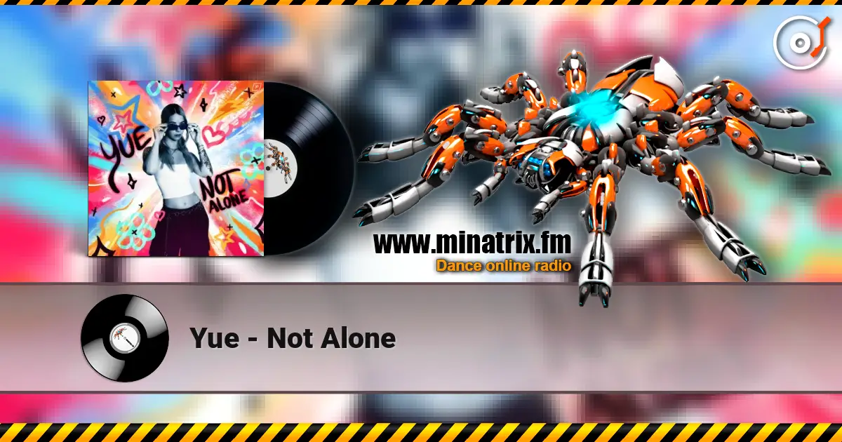 Yue - Not Alone слухати онлайн у високій якості | Minatrix.FM