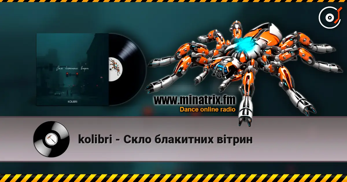 kolibri - Скло блакитних вітрин escuchar online en alta calidad | Minatrix.FM