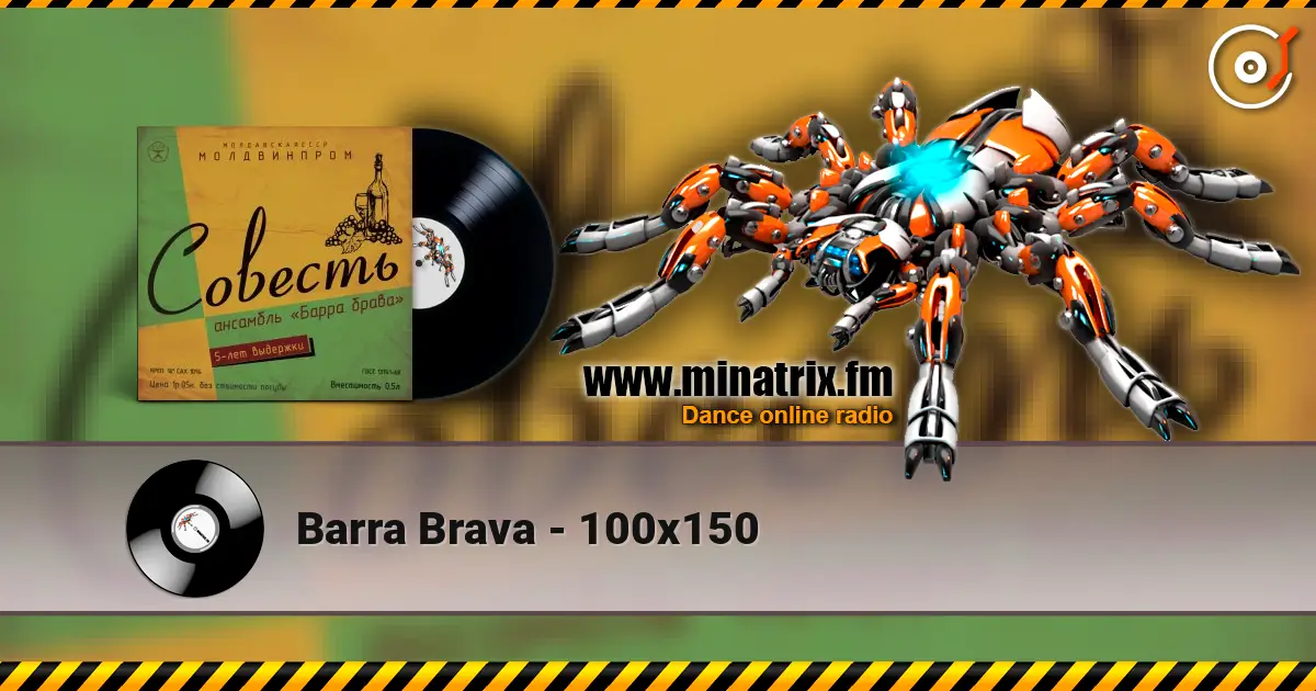 Barra Brava - 100x150 escuchar online en alta calidad | Minatrix.FM