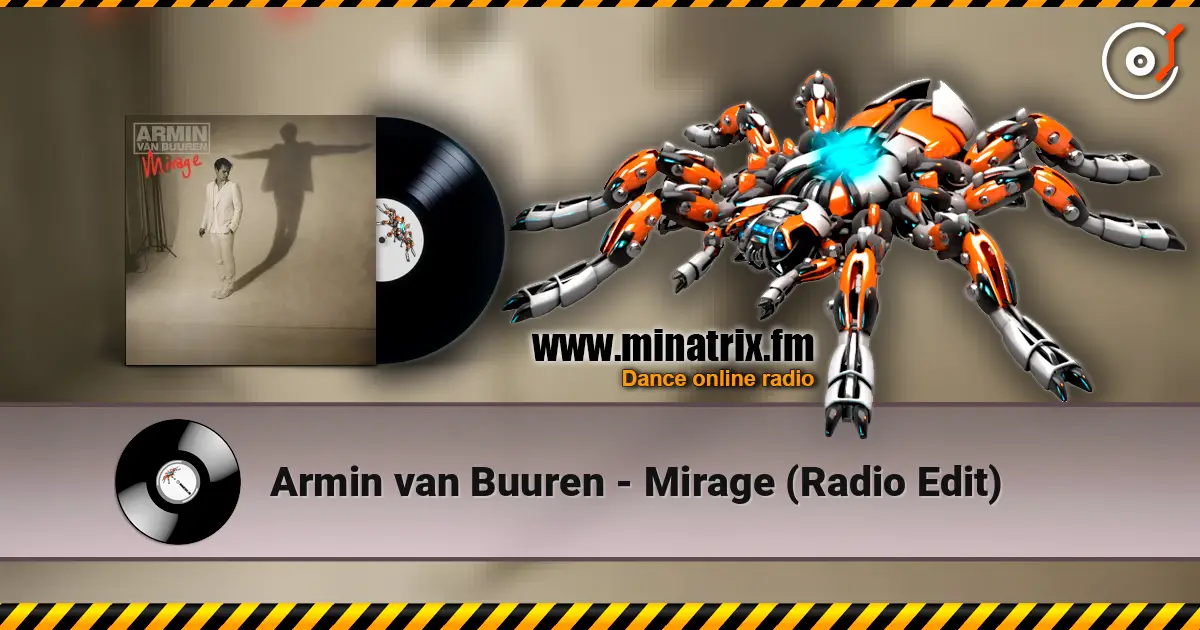 Armin van Buuren - Mirage (Radio Edit) listen online in high quality | Minatrix.FM