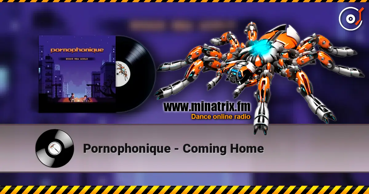 Pornophonique - Coming Home escuchar online en alta calidad | Minatrix.FM
