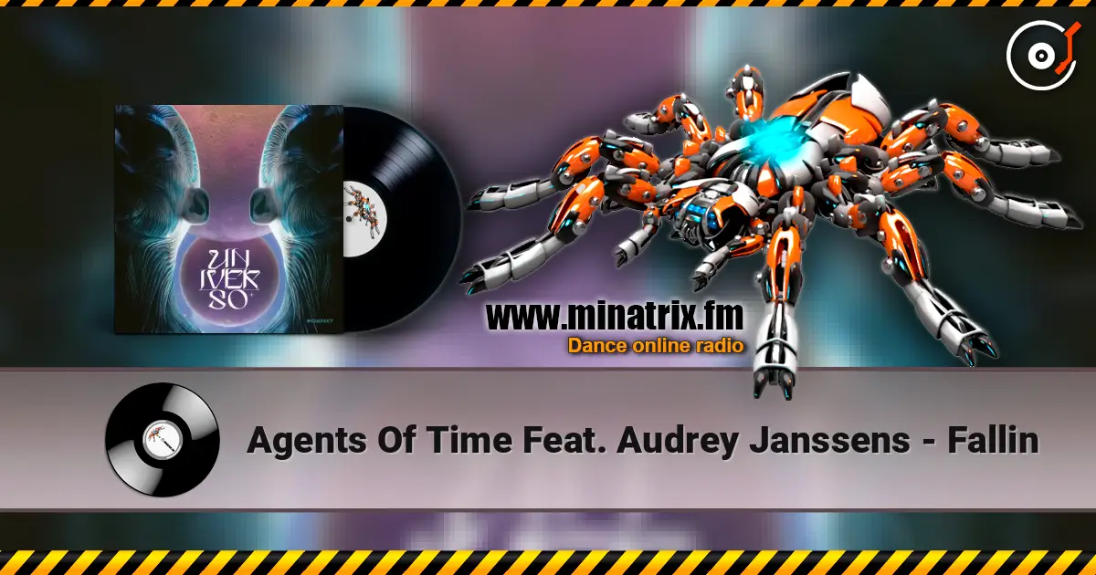 Agents Of Time Feat. Audrey Janssens - Fallin escuchar online en alta calidad | Minatrix.FM