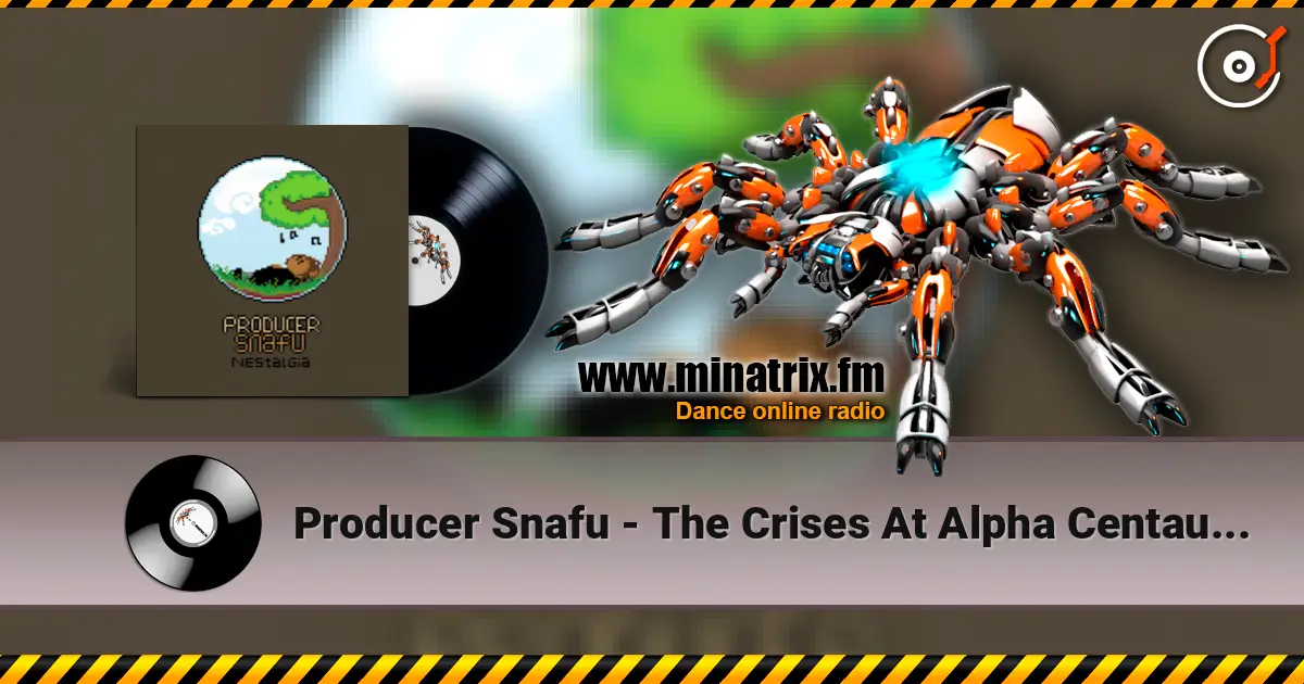 Producer Snafu - The Crises At Alpha Centauri level 2 escuchar online en alta calidad | Minatrix.FM