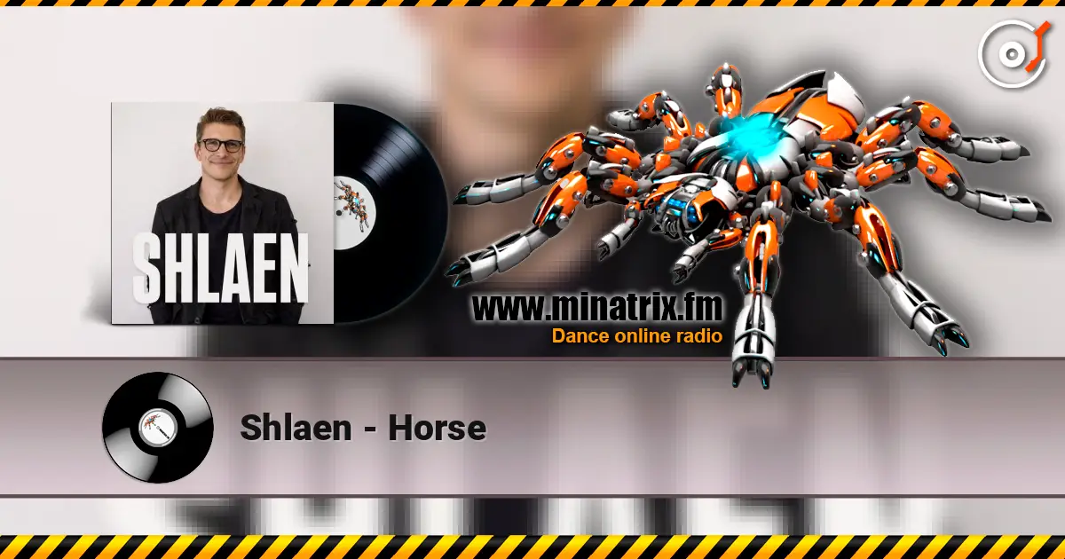 Shlaen - Horse слухати онлайн у високій якості | Minatrix.FM