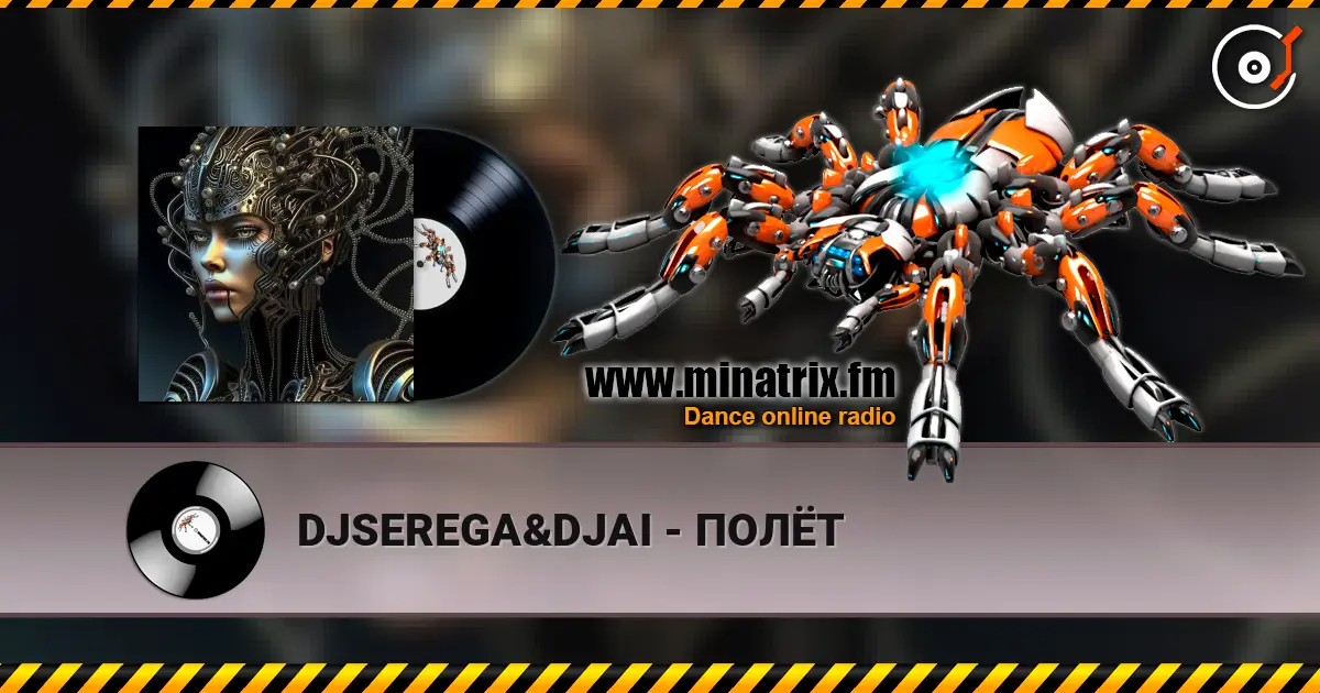 DJSEREGA&DJAI - ПОЛЁТ escuchar online en alta calidad | Minatrix.FM