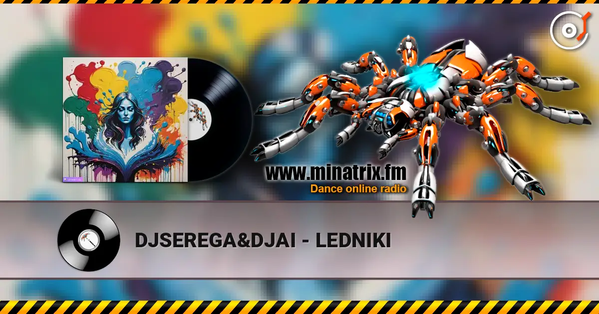 DJSEREGA&DJAI - LEDNIKI escuchar online en alta calidad | Minatrix.FM