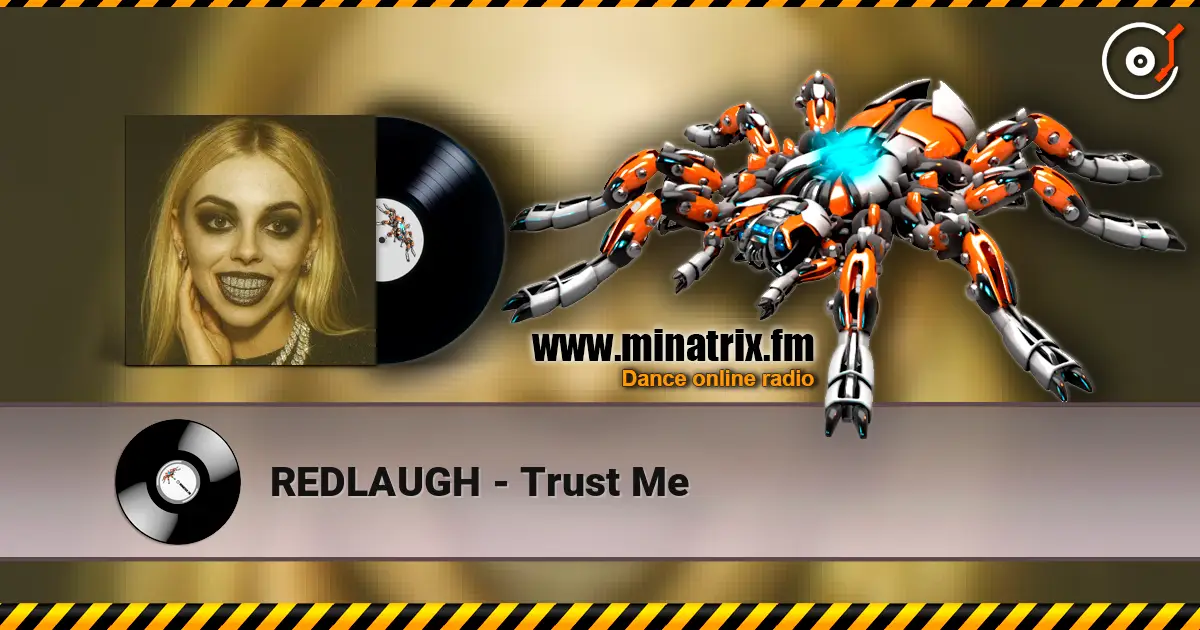 REDLAUGH - Trust Me escuchar online en alta calidad | Minatrix.FM