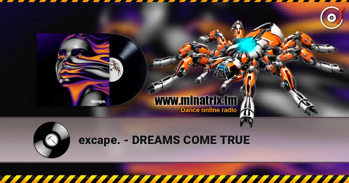 excape. - DREAMS COME TRUE escuchar online en alta calidad | Minatrix.FM