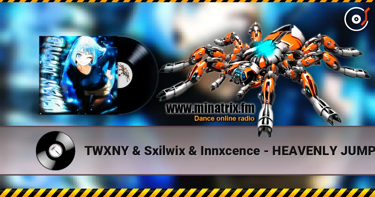 TWXNY & Sxilwix & Innxcence - HEAVENLY JUMPSTYLE escuchar online en alta calidad | Minatrix.FM