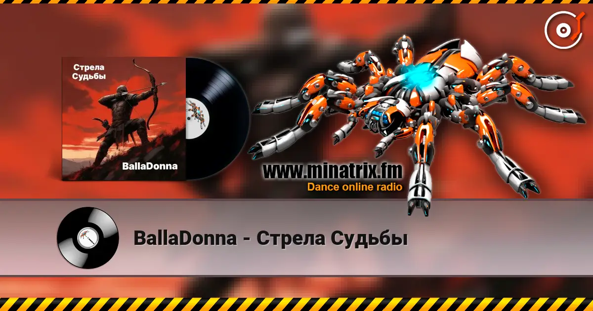BallaDonna - Стрела Судьбы escuchar online en alta calidad | Minatrix.FM