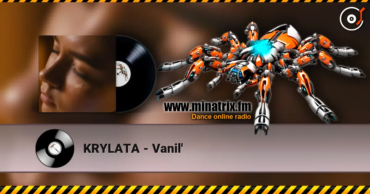 KRYLATA - Vanil' escuchar online en alta calidad | Minatrix.FM