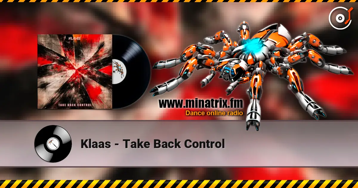 Klaas - Take Back Control listen online in high quality | Minatrix.FM
