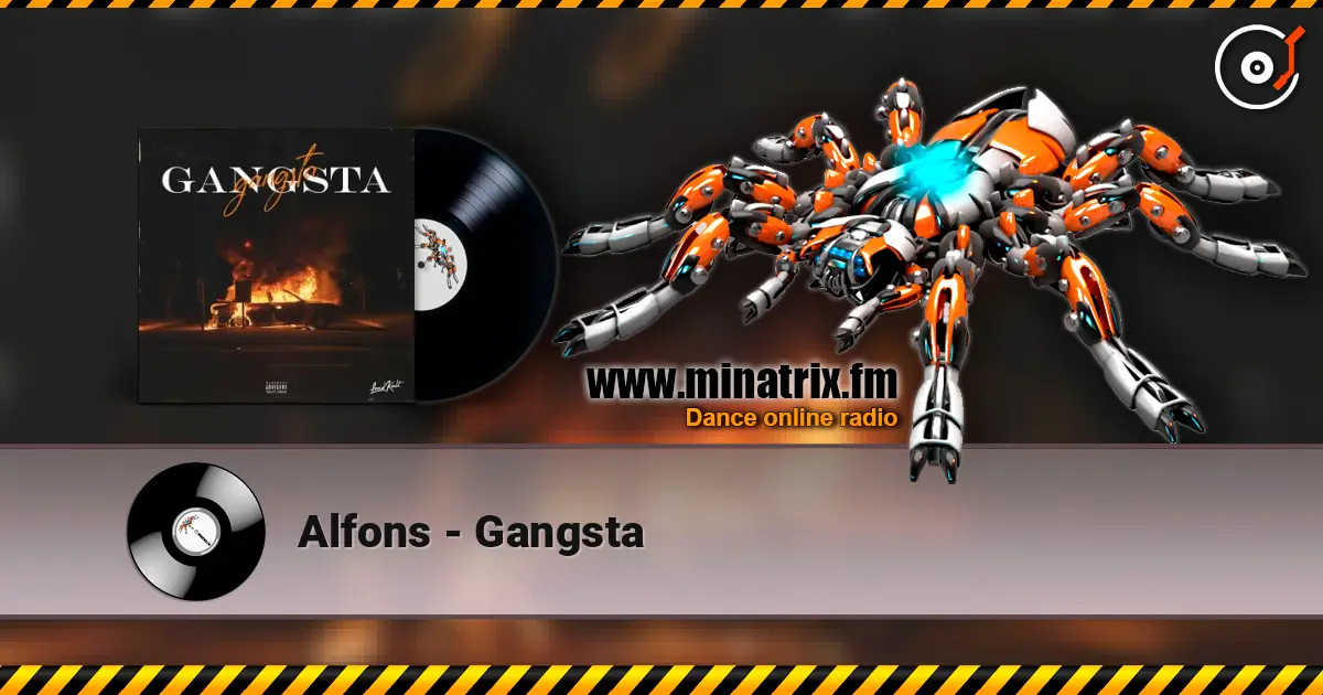 Alfons - Gangsta listen online in high quality | Minatrix.FM