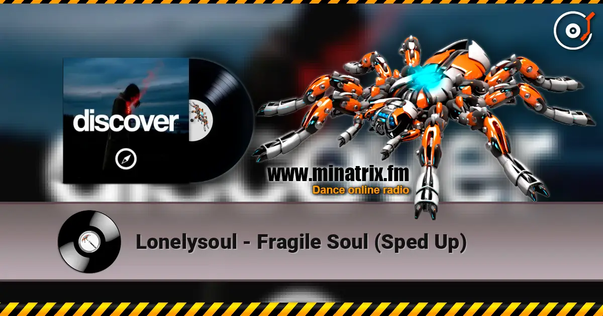Lonelysoul - Fragile Soul (Sped Up) слухати онлайн у високій якості | Minatrix.FM