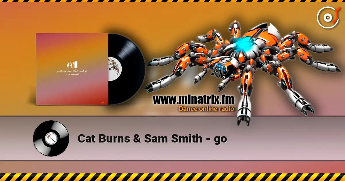 Cat Burns & Sam Smith - go escuchar online en alta calidad | Minatrix.FM