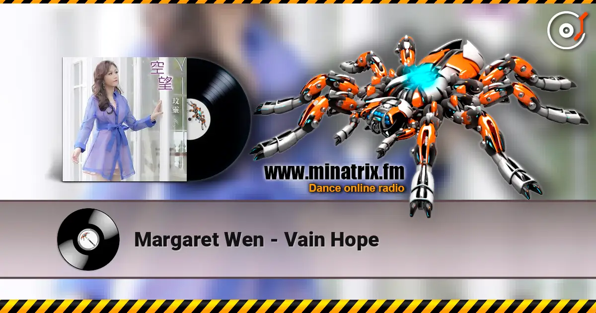 Margaret Wen - Vain Hope listen online in high quality | Minatrix.FM