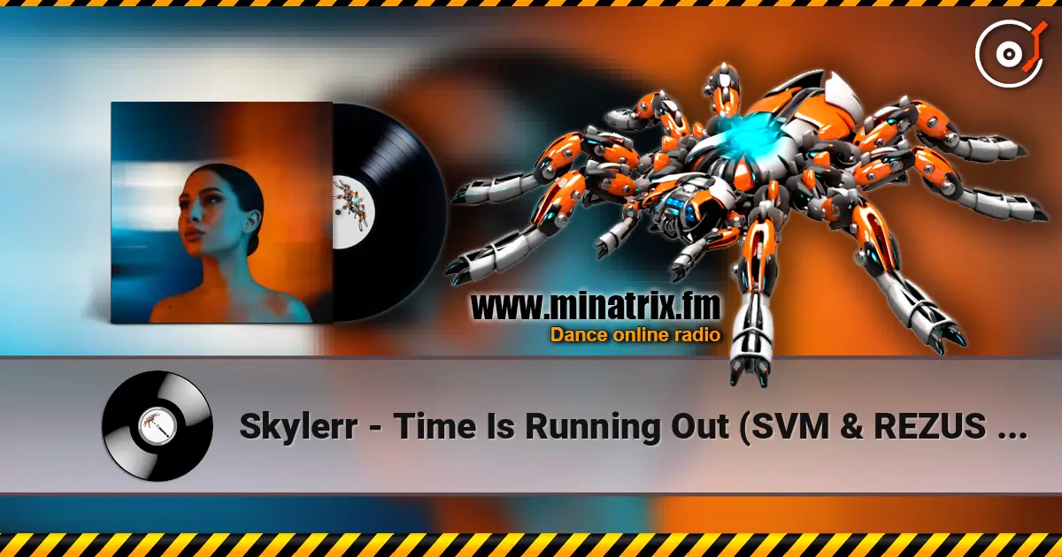 Skylerr - Time Is Running Out (SVM & REZUS Remix) escuchar online en alta calidad | Minatrix.FM